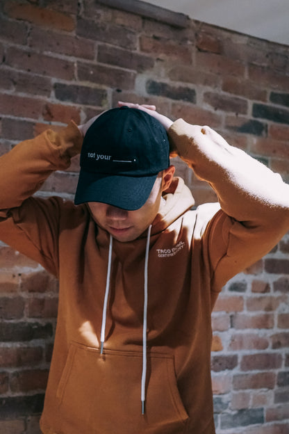 NOT YOUR (BLANK) BASEBALL CAP