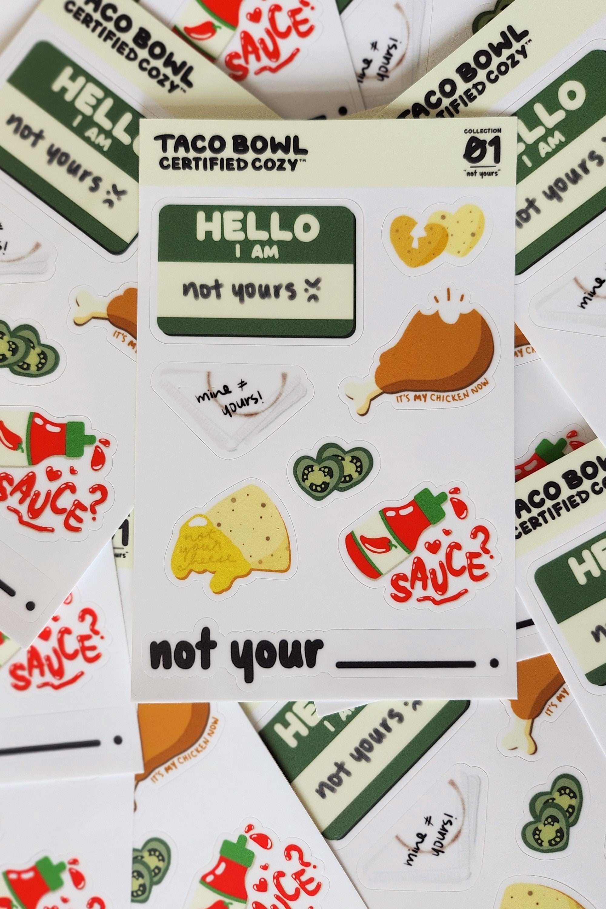 NOT YOUR STICKER SHEET – Taco Bowl Certified Cozy