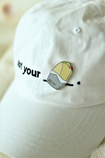 YOUR BURRITO ENAMEL PIN